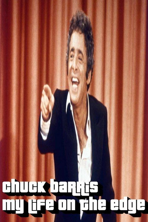 The Chuck Barris Story: My Life On The Edge film afişi