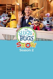 The Slugs & Bugs Show! Sezon 2