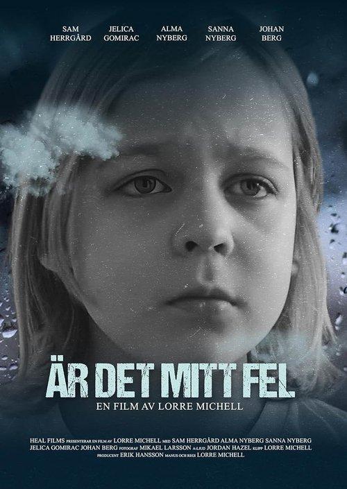 Är Det Mitt Fel film afişi