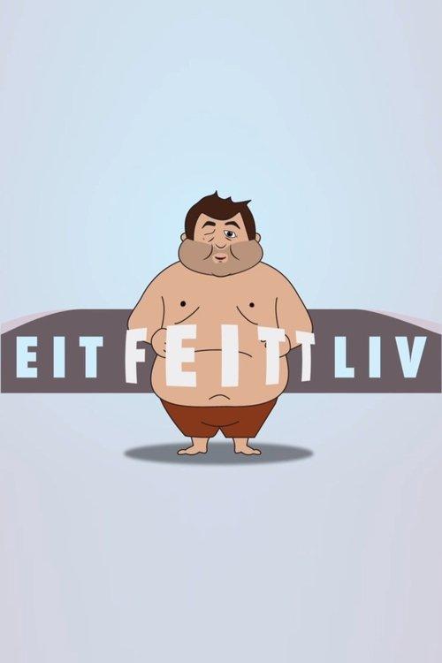 A Fat Life dizi afişi