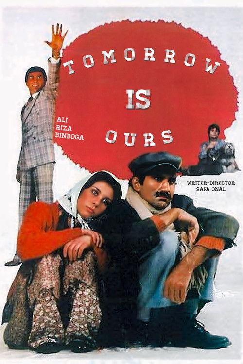Tomorrow is ours film afişi