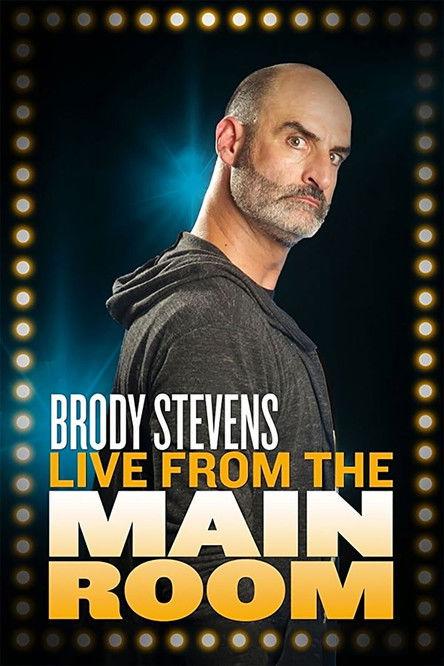 Brody Stevens: Live from the Main Room film afişi