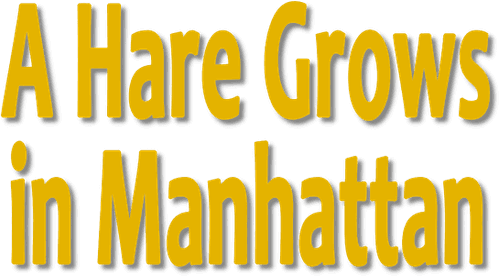 A Hare Grows in Manhattan logo