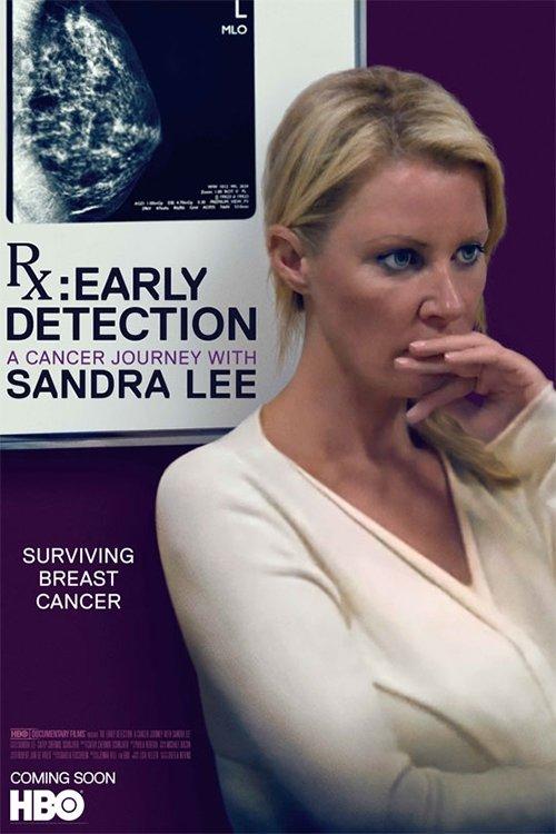 RX: Early Detection - A Cancer Journey with Sandra Lee film afişi