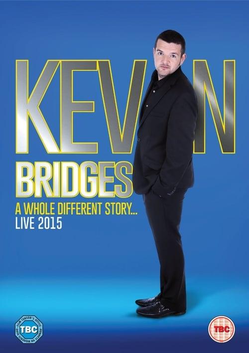 Kevin Bridges: A Whole Different Story film afişi