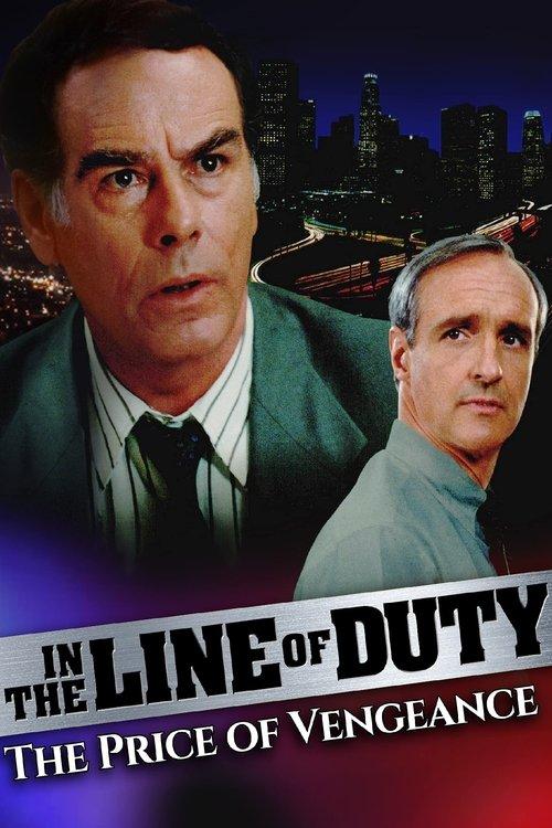 In the Line of Duty: The Price of Vengeance film afişi