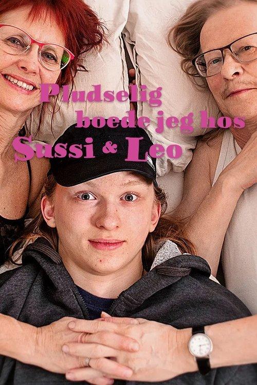 Pludselig boede jeg hos Sussi og Leo dizi afişi