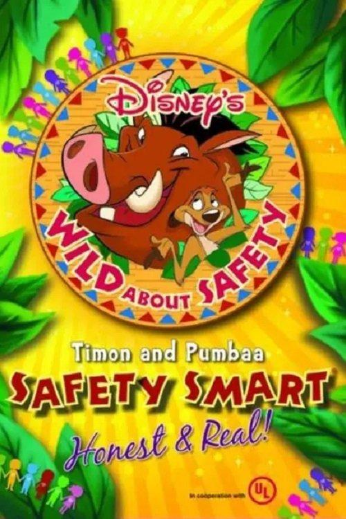 Wild About Safety: Timon and Pumbaa Safety Smart Honest and Real! film afişi