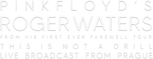 Roger Waters: This Is Not a Drill — Live from Prague logo