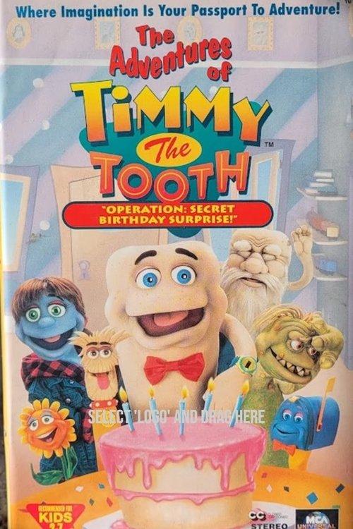 The Adventures of Timmy the Tooth: Operation Secret Birthday Surprise film afişi