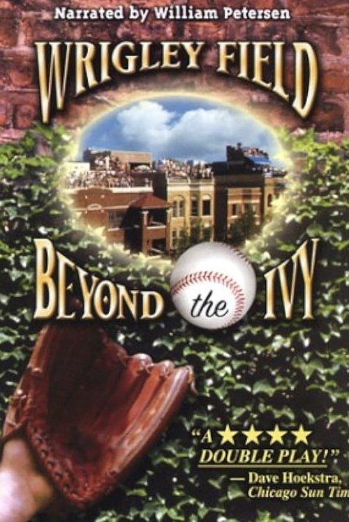 Wrigley Field: Beyond the Ivy film afişi