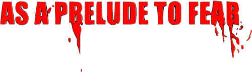 As a Prelude to Fear logo