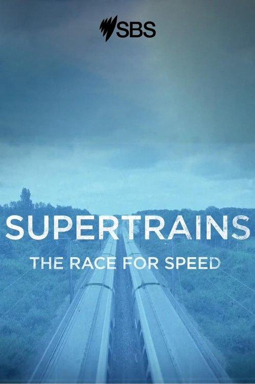 Supertrains - The Race for Speed film afişi