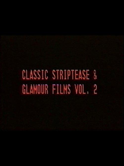 Classic Striptease and Glamour Films 02 film afişi