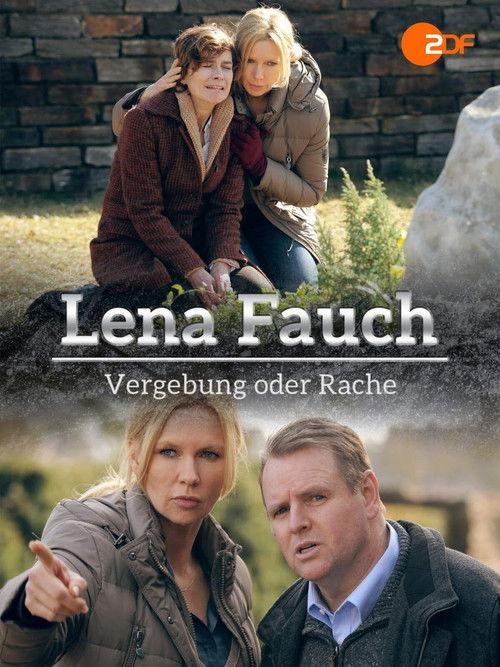 Lena Fauch - Vergebung oder Rache film afişi