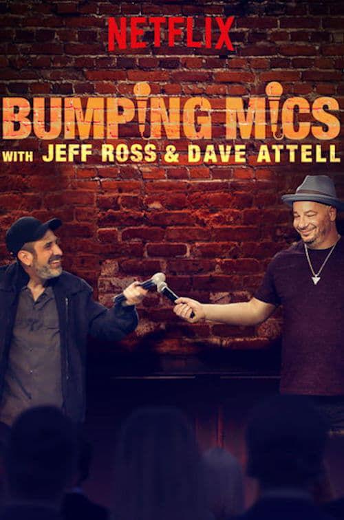 Bumping Mics with Jeff Ross & Dave Attell dizi afişi