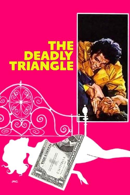 The Deadly Triangle film afişi