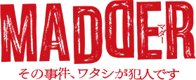 MADDER: I Am the Culprit in That Case logo