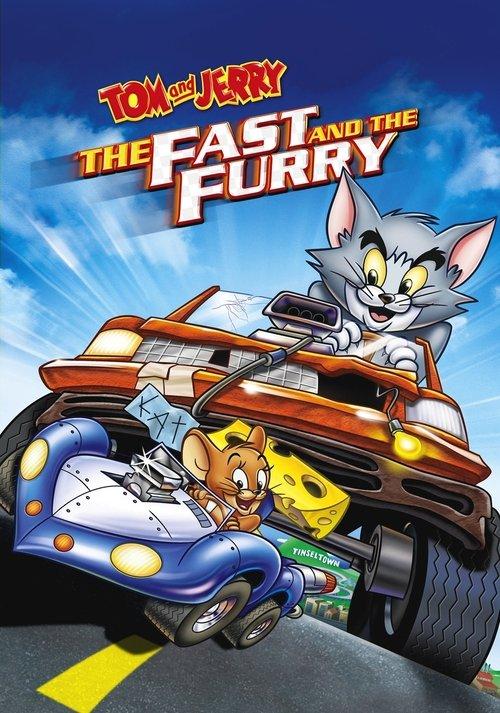 Tom and Jerry: The Fast and the Furry film afişi