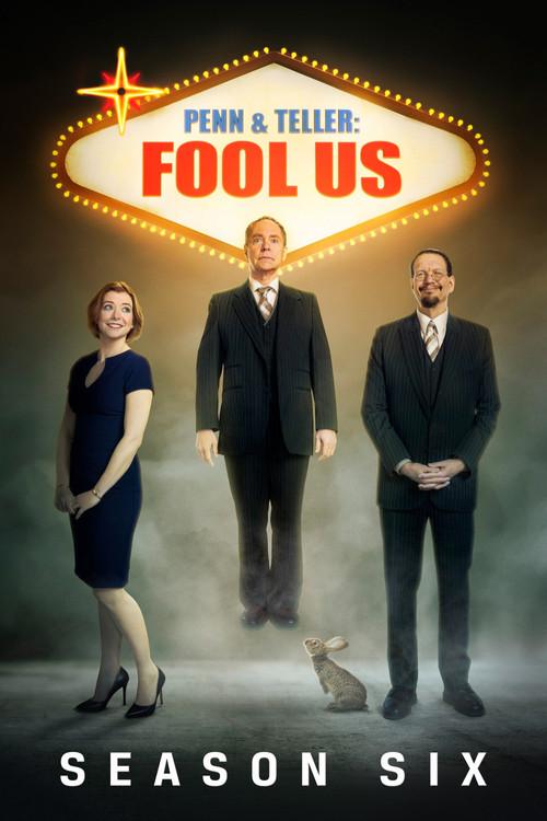 Penn & Teller: Fool Us Sezon 6