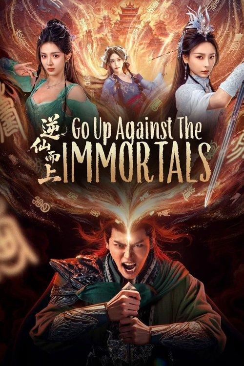 Go Up Against the Immortals dizi afişi