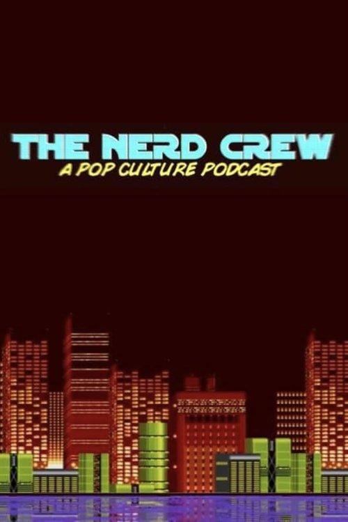 The Nerd Crew dizi afişi
