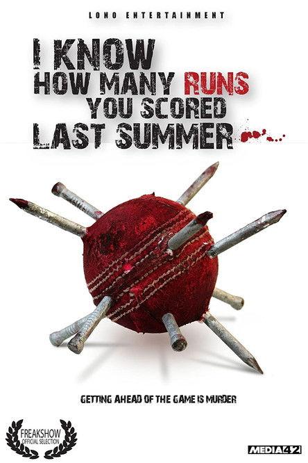 I Know How Many Runs You Scored Last Summer film afişi