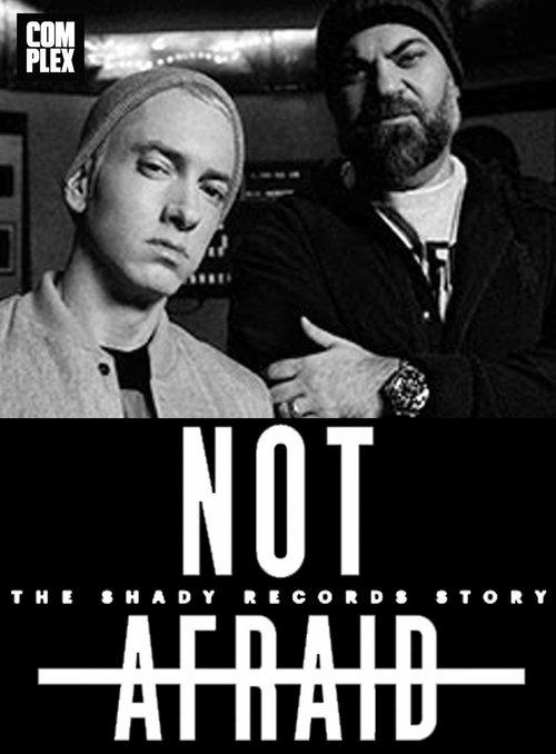 Not Afraid: The Shady Records Story film afişi