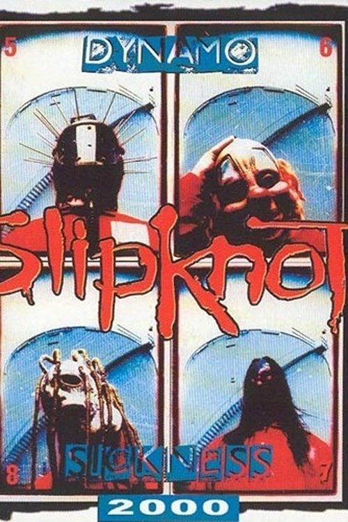 Slipknot - Live At Dynamo Open Air 2000 film afişi