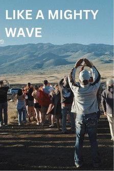 Like a Mighty Wave film afişi