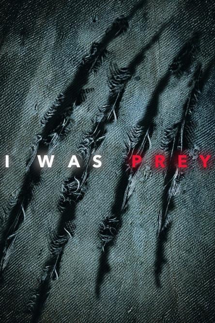 I Was Prey Sezon 1
