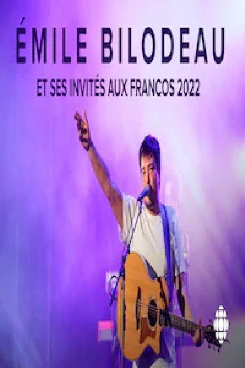 Émile Bilodeau et ses invités aux Francos 2022 film afişi