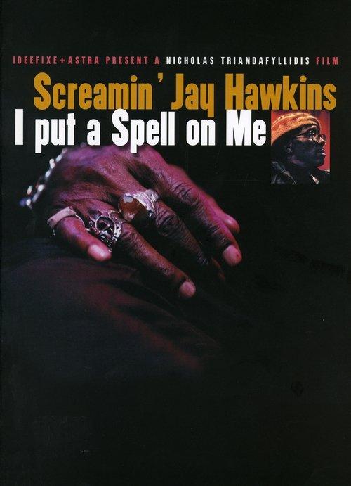 Screamin' Jay Hawkins: I Put a Spell on Me film afişi