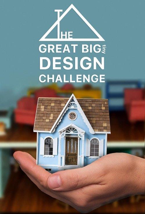 The Great Big Tiny Design Challenge dizi afişi