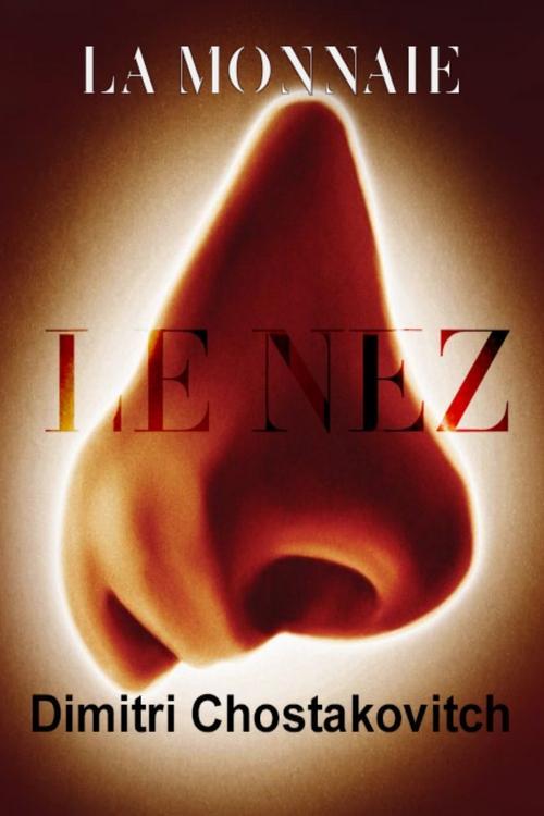 CHOSTAKOVITCH, Le Nez – Bruxelles (La Monnaie) film afişi