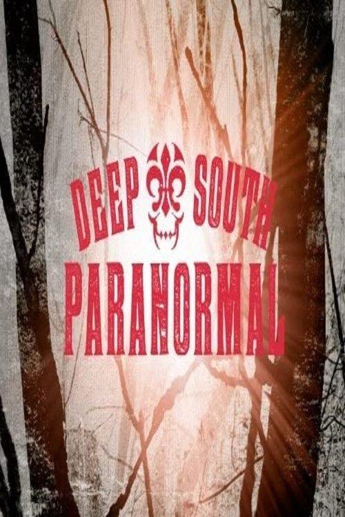 Deep South Paranormal dizi afişi