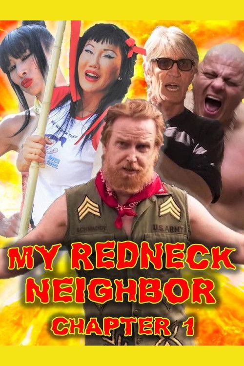 My Redneck Neighbor: Chapter 1 - The Rednecks Are Coming film afişi
