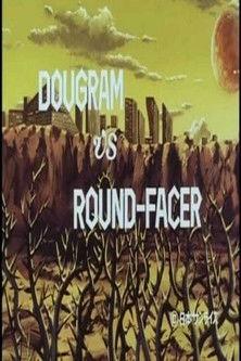 Fang of the Sun Dougram - Dougram Vs Round Facer film afişi