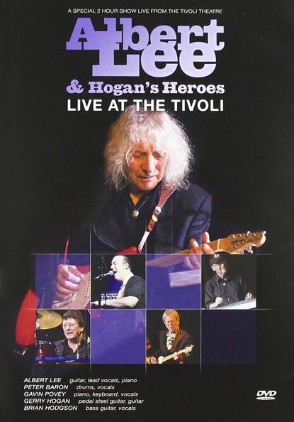Albert Lee & Hogan's Heroes: Live at The Tivoli film afişi