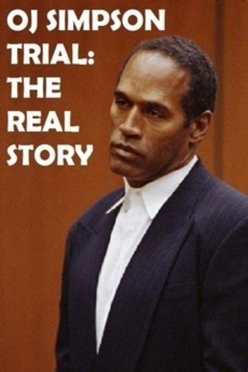 OJ Simpson Trial: The Real Story film afişi