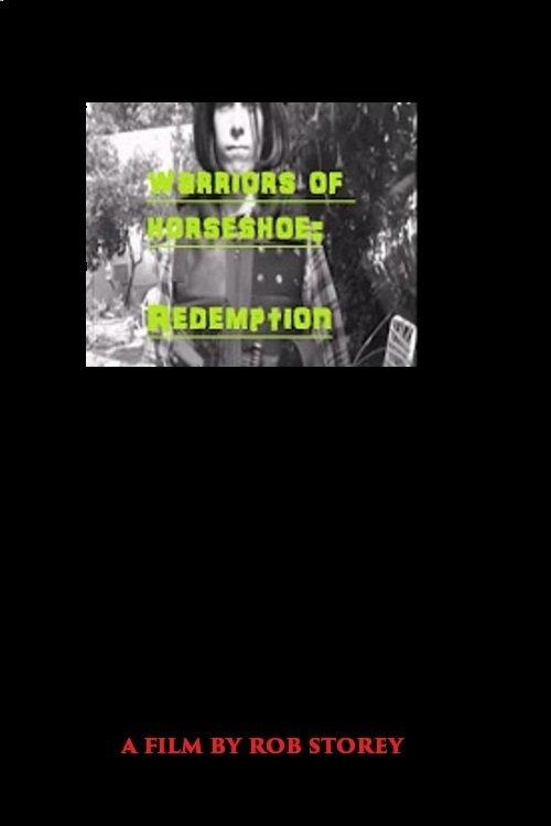Warriors of Horseshoe 3: Redemption film afişi