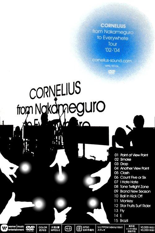 Cornelius From Nakameguro to Everywhere Tour '02-'04 film afişi