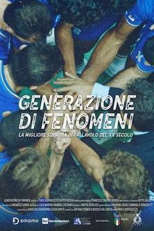 Generazione di fenomeni - La migliore squadra di pallavolo del XX secolo film afişi