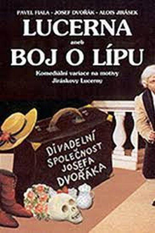 Lucerna aneb Boj o lípu film afişi