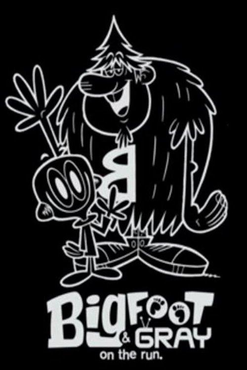 Bigfoot and Gray on the run film afişi