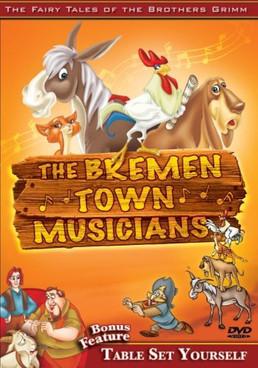 The Fairy Tales of the Brothers Grimm: The Bremen Town Musicians / Table Set Yourself film afişi