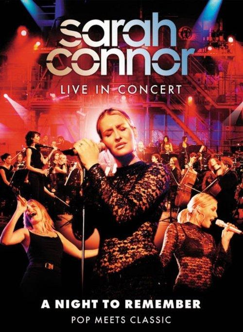 Sarah Connor Live in Concert: A Night to Remember - Pop Meets Classic film afişi