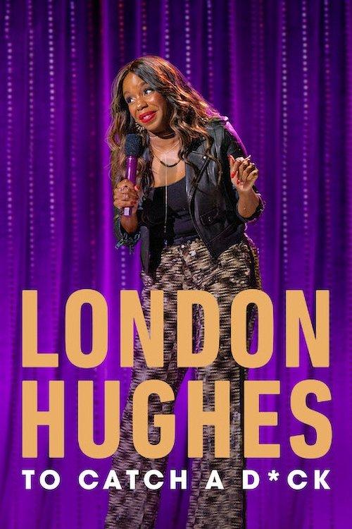 London Hughes: To Catch A D*ck film afişi