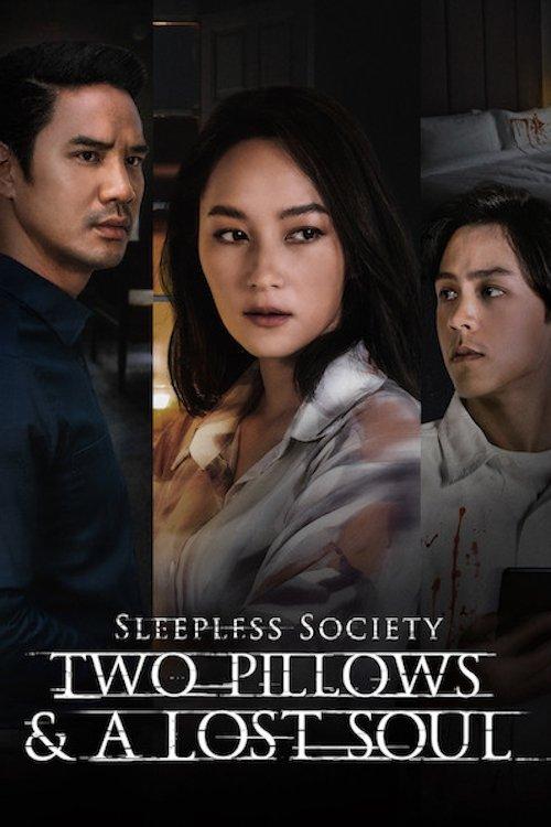 Sleepless Society: Two Pillows & A Lost Soul dizi afişi
