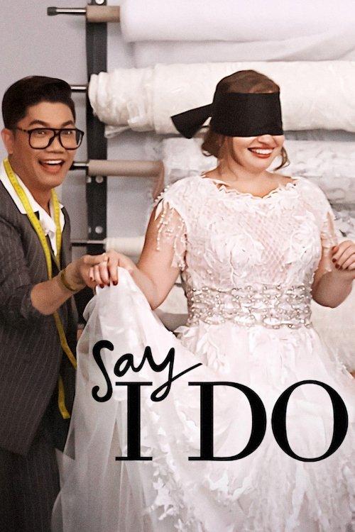 Say I Do dizi afişi